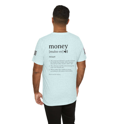 Money Definition Graphic T-Shirt | Funny Money Tee | Sarcastic Streetwear Shirt