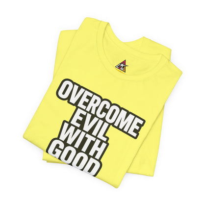 Overcome Evil With Good Graphic T-Shirt | Romans 12:21 Christian Tee | Faith & Strength Streetwear