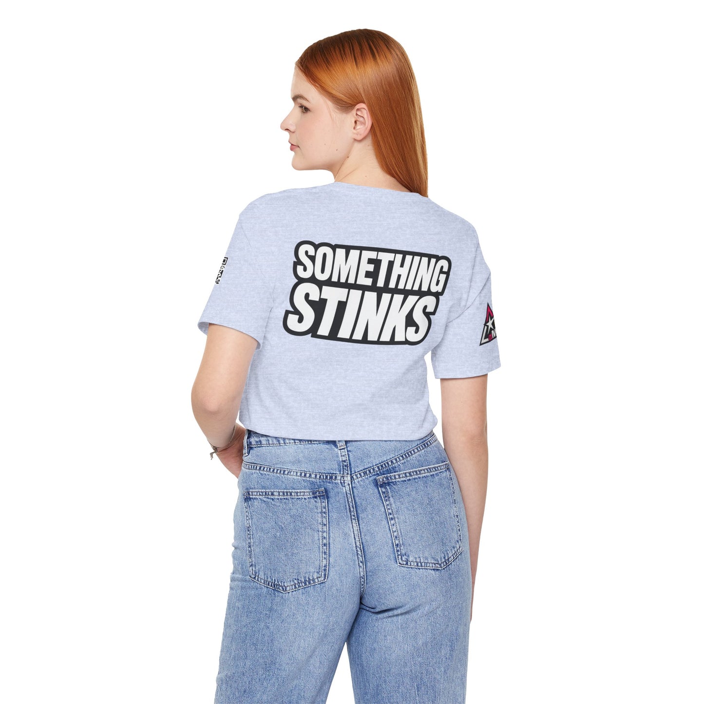 Something Stinks – Funny Sarcastic Statement Graphic Tee