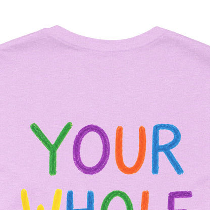 Your Whole Is My Goal Graphic T-Shirt | Funny Double Meaning Tee | Cheeky Streetwear