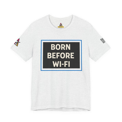 BORN BEFORE WI-FI | Funny Retro Graphic Tee | Gen X & Millennial Streetwear
