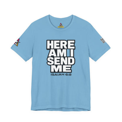 Here Am I, Send Me Graphic T-Shirt | Isaiah 6:8 Christian Tee | Faith Statement Shirt