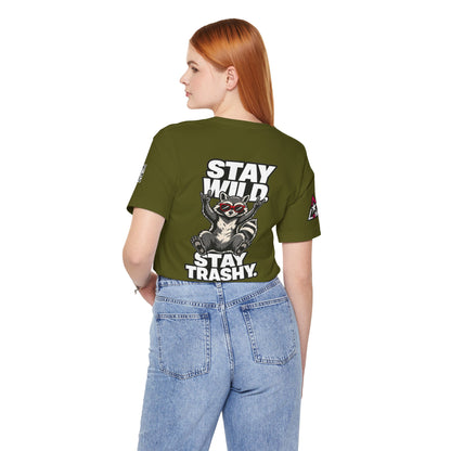 Stay Wild, Stay Trashy – Funny Raccoon Graphic Tee