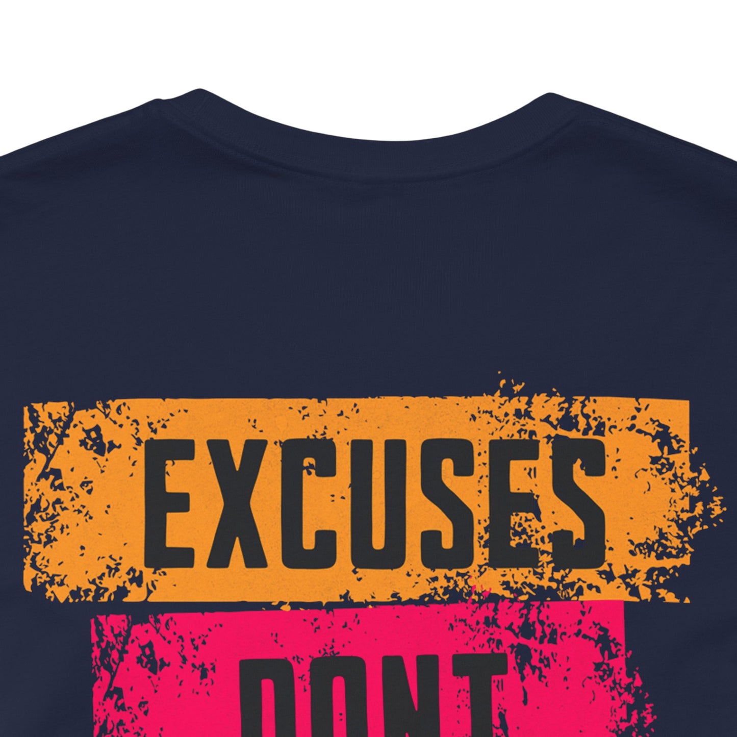 Excuses Don’t Burn Calories Graphic T-Shirt | Fitness Motivation Tee | Gym Streetwear Shirt