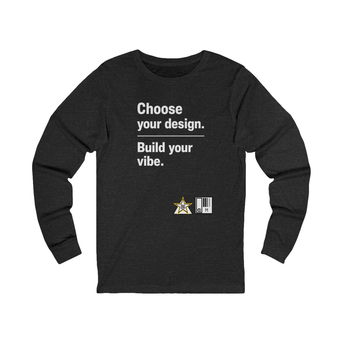 Custom Alpha Long Sleeve — Choose Your Design. Build Your Vibe.