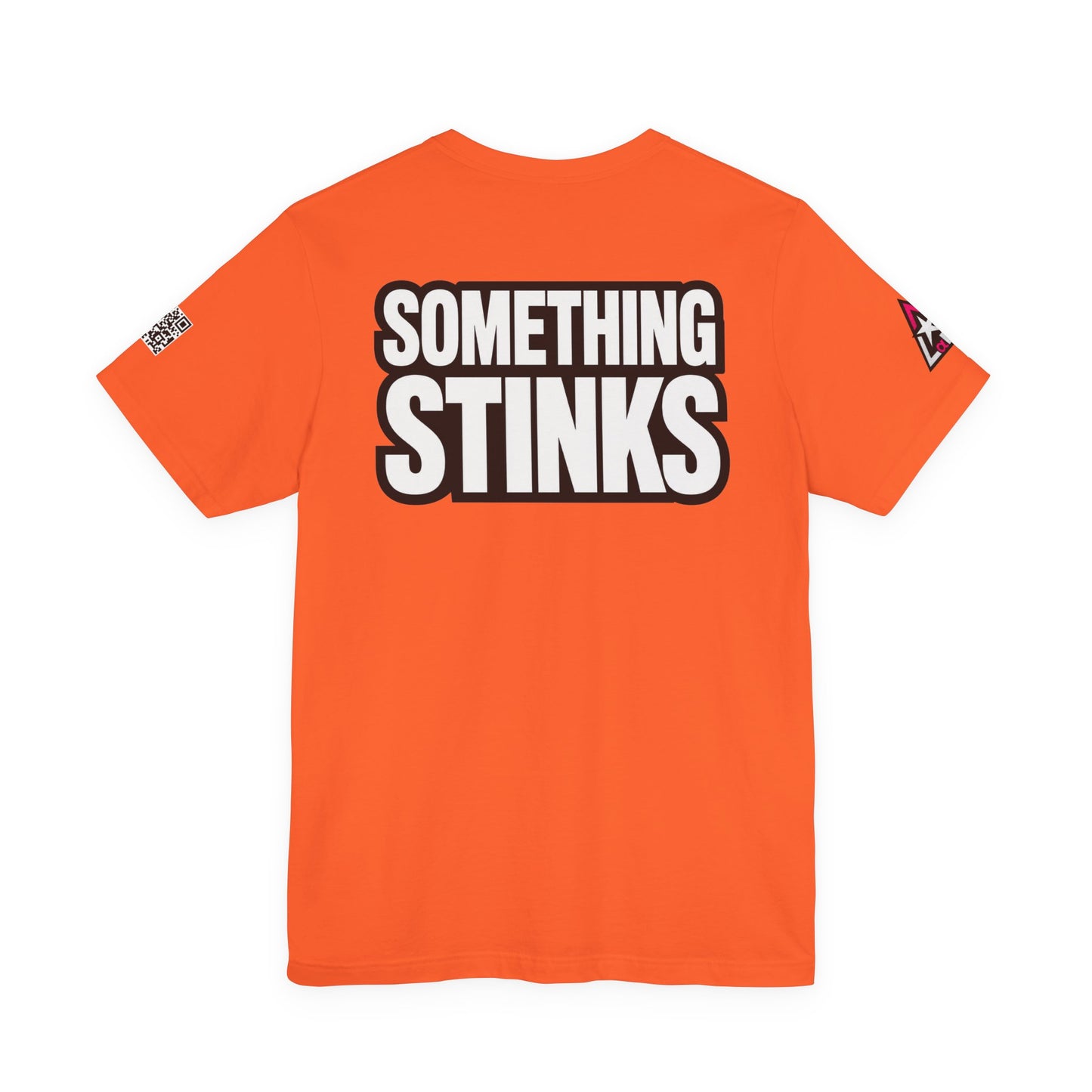 Something Stinks – Funny Sarcastic Statement Graphic Tee