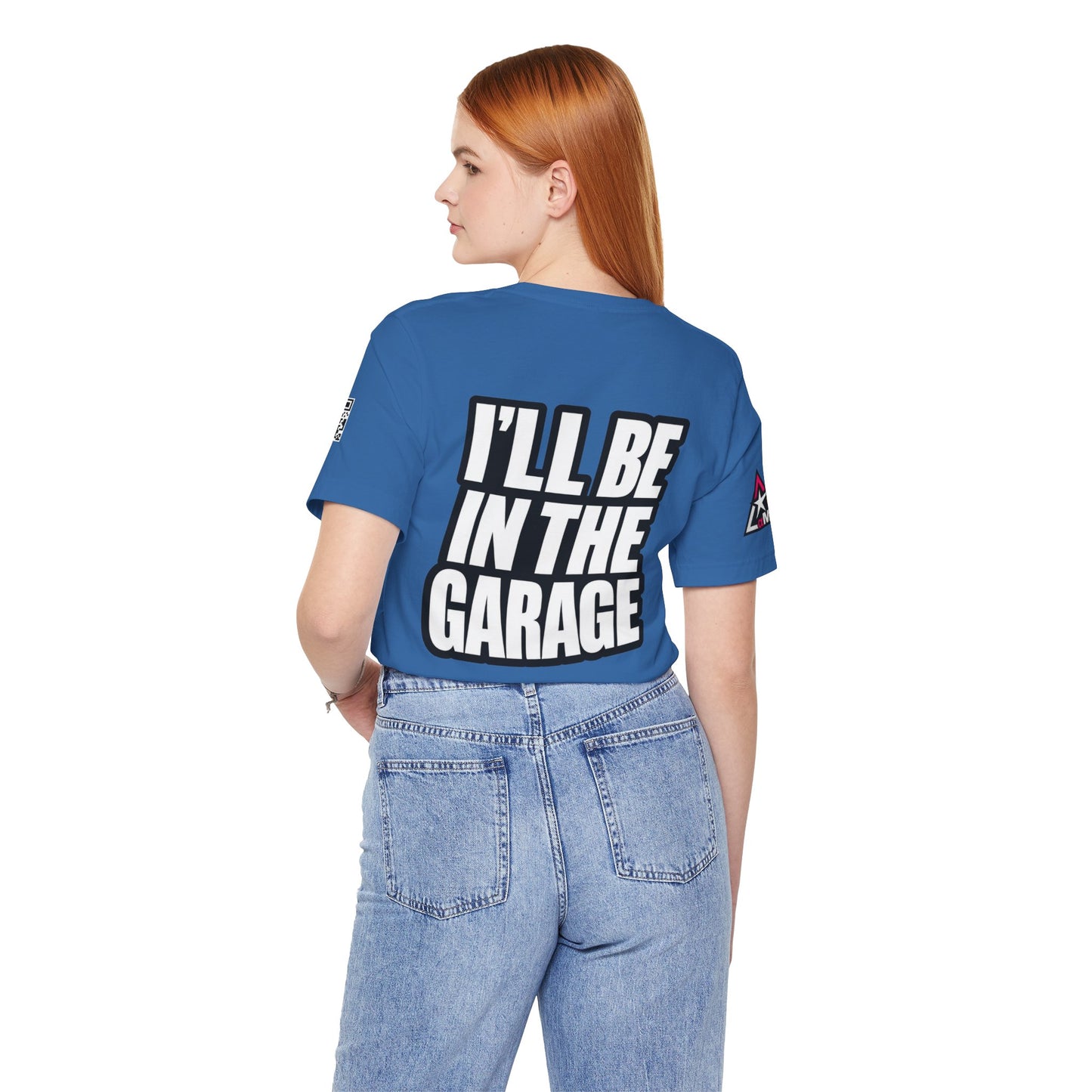 I’ll Be in the Garage Graphic T-Shirt | Mechanic & Car Guy Tee | Garage Life Streetwear
