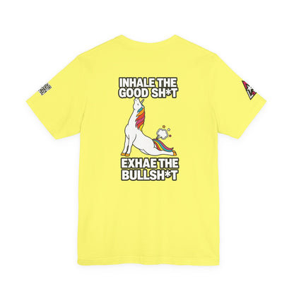 Inhale the Good Shit, Exhale the Bullshit – Funny Unicorn Graphic Tee