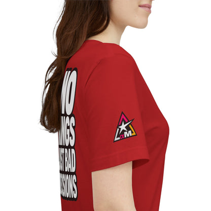 No Kings Just Bad Decisions – Bold Funny Graphic Tee