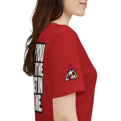 If You Want Me Get in Line – Cocky Flirty Graphic Tee