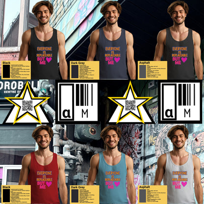 Everyone Is Replaceable But Love Me Tank Top Product