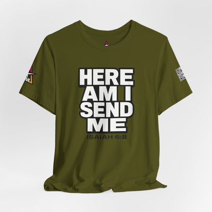 Here Am I, Send Me Graphic T-Shirt | Isaiah 6:8 Christian Tee | Faith Statement Shirt