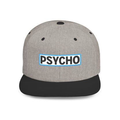 PSYCHO Embroidered Snapback Hat | Funny Statement Cap | Bold Streetwear Flat Bill | Conversation Starter Gift