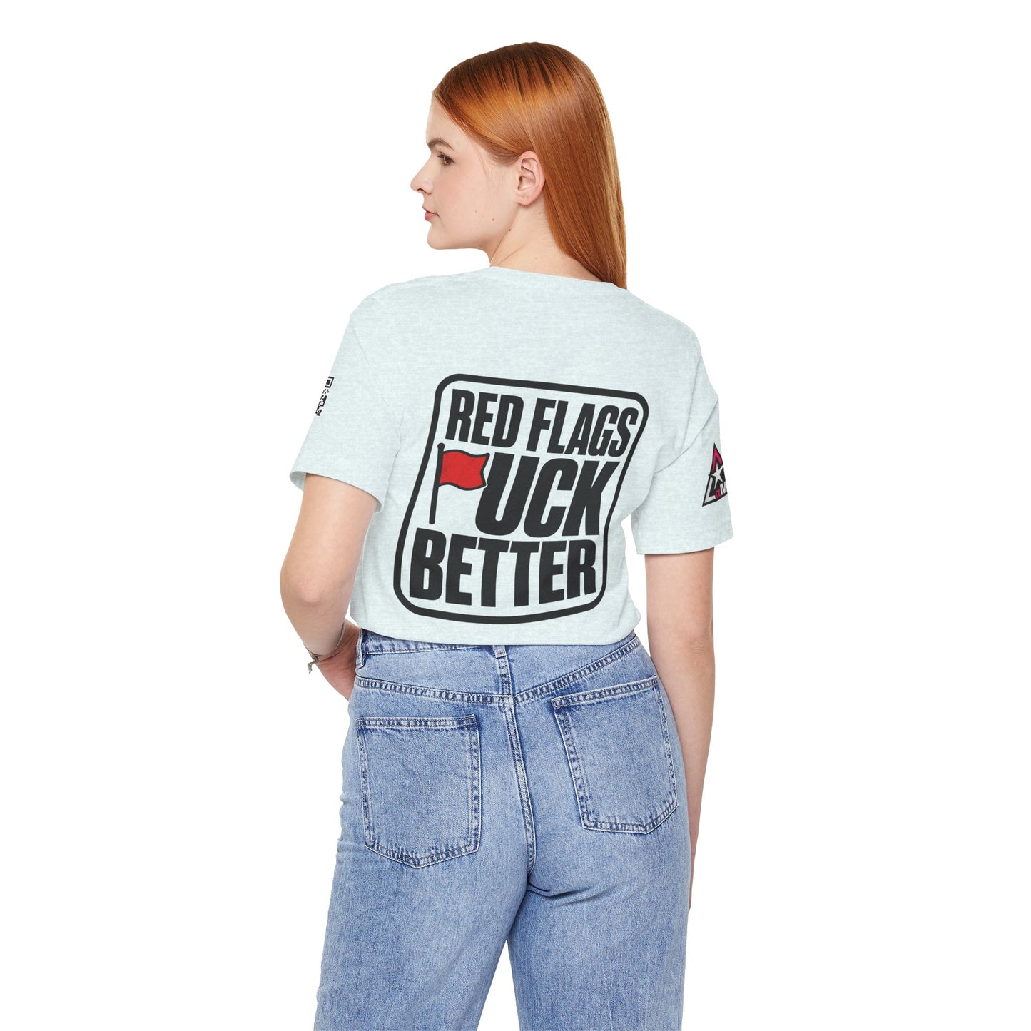 Red Flags Fuck Better – Bold Risqué Graphic Tee