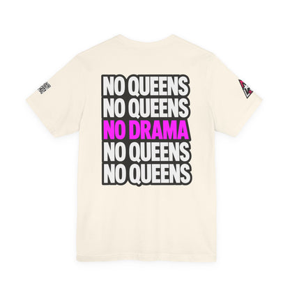 No Queens No Drama – Bold Sarcastic Graphic Tee