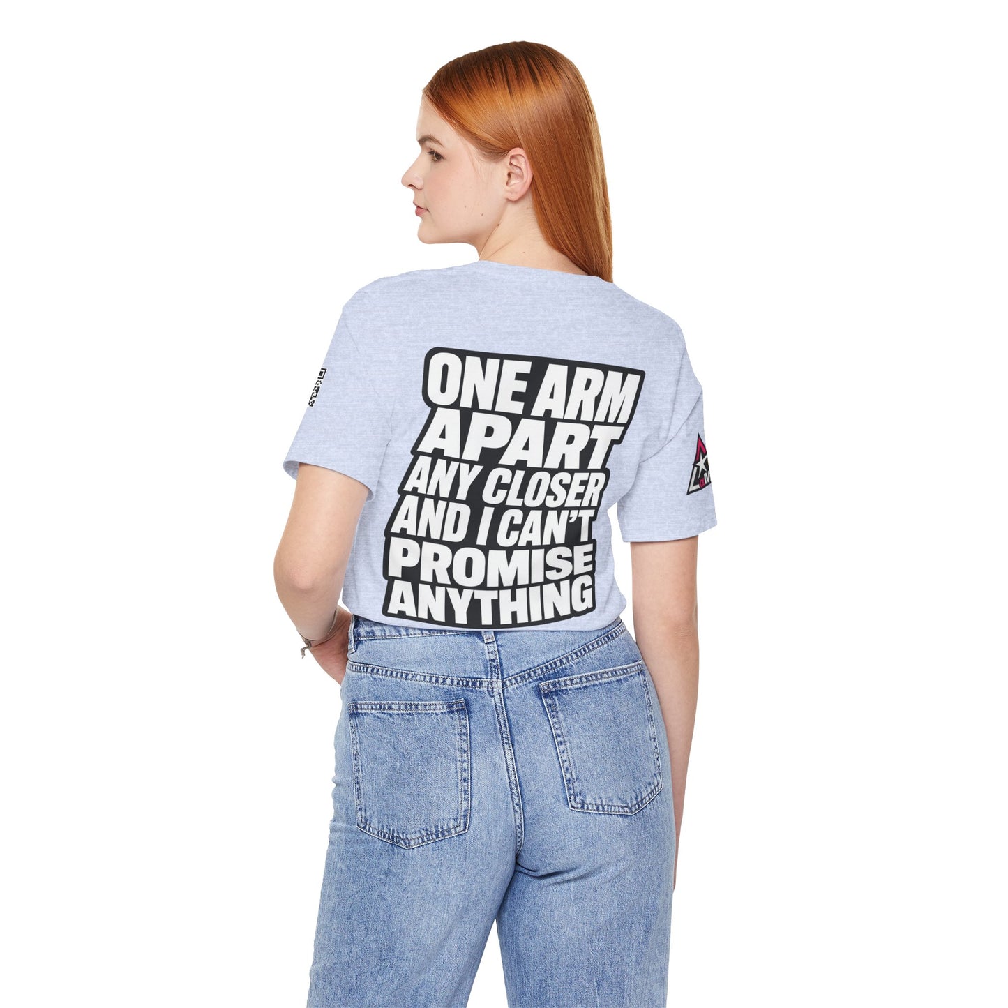 One Arm Apart – Funny Personal Space Graphic Tee