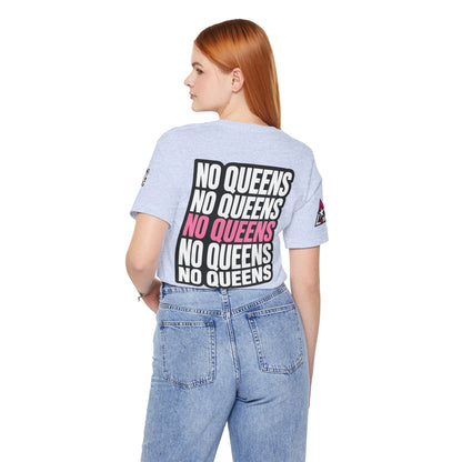 No Queens – Bold Anti Authority Graphic Tee