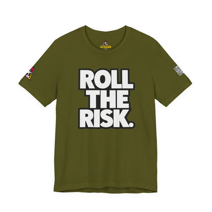 Roll the Risk – Bold Risk Taker Graphic Tee