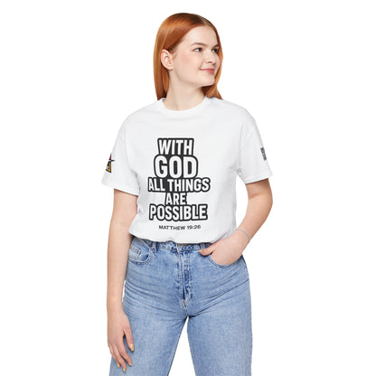 With God All Things Are Possible Graphic T-Shirt | Matthew 19:26 Christian Tee | Faith & Strength Streetwear