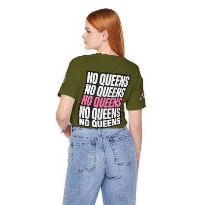 No Queens – Bold Anti Authority Graphic Tee