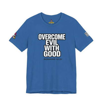 Overcome Evil With Good Graphic T-Shirt | Romans 12:21 Christian Tee | Faith & Strength Streetwear