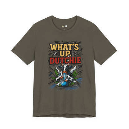 What’s Up, Dutchie – Unisex Streetwear Graphic Tee