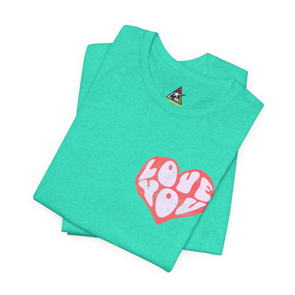 Love You Graphic T-Shirt | Heart Graphic Tee | Cute Retro Streetwear Shirt
