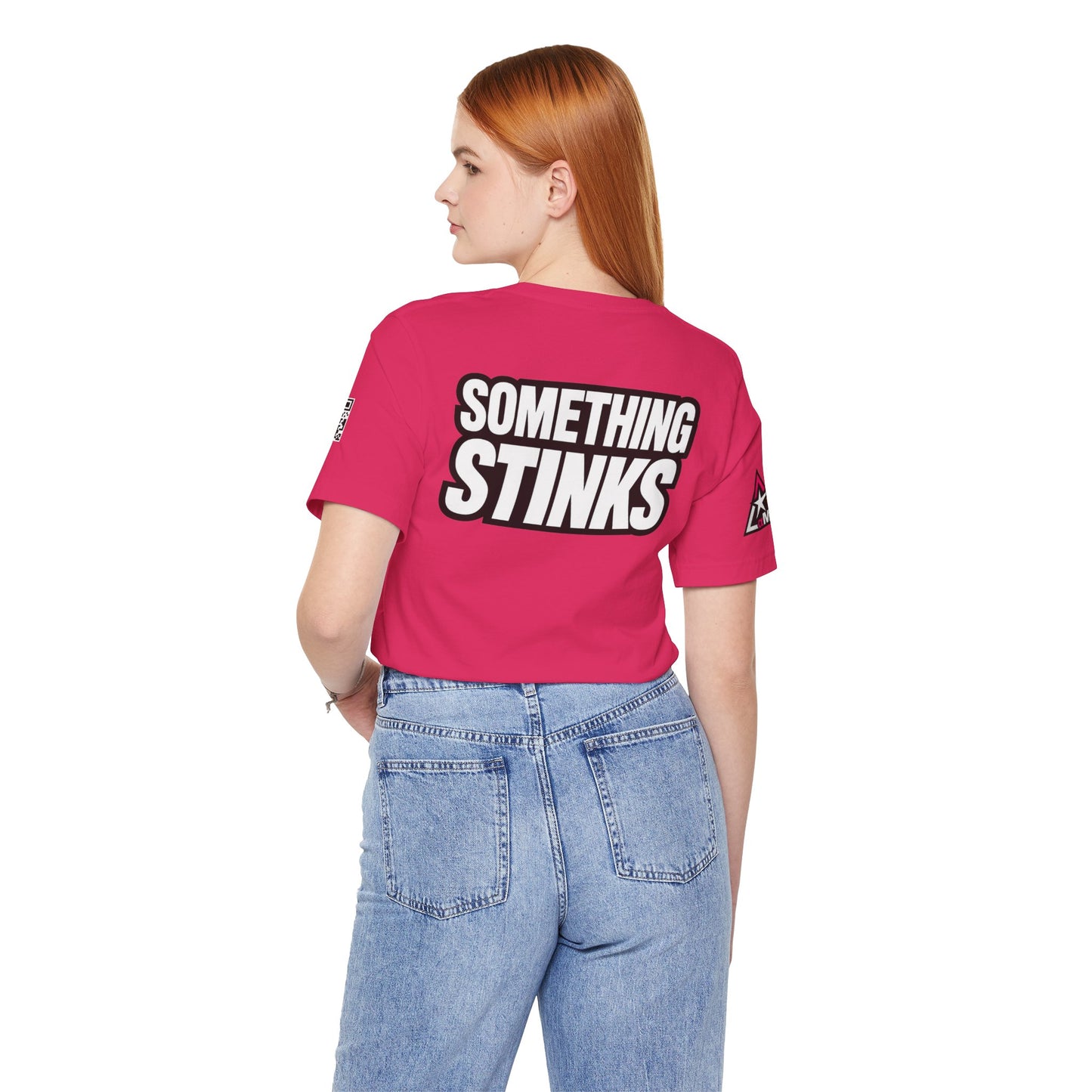 Something Stinks – Funny Sarcastic Statement Graphic Tee