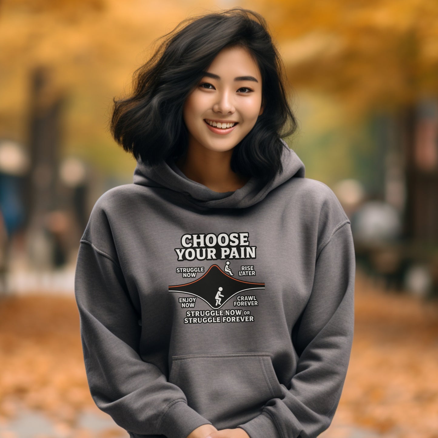 Choose Your Pain Motivational Slogan Hoodie Product