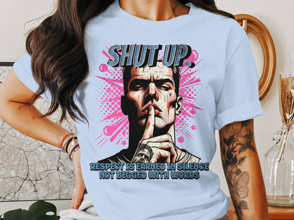 Respect is Earned in Silence Graphic T-Shirt product
