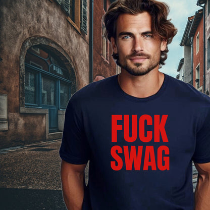 Fuck Swag Statement Unisex Tee