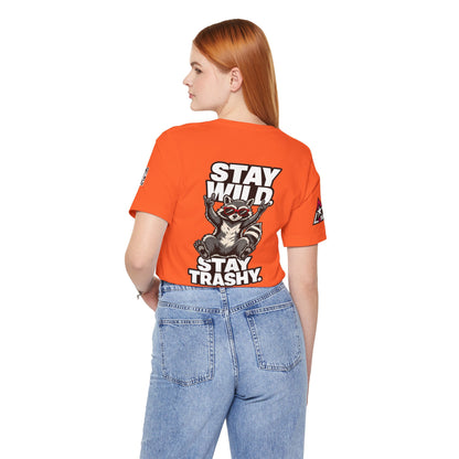 Stay Wild, Stay Trashy – Funny Raccoon Graphic Tee