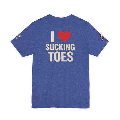 I Love Sucking Toes – Funny Dirty Humor Graphic Tee