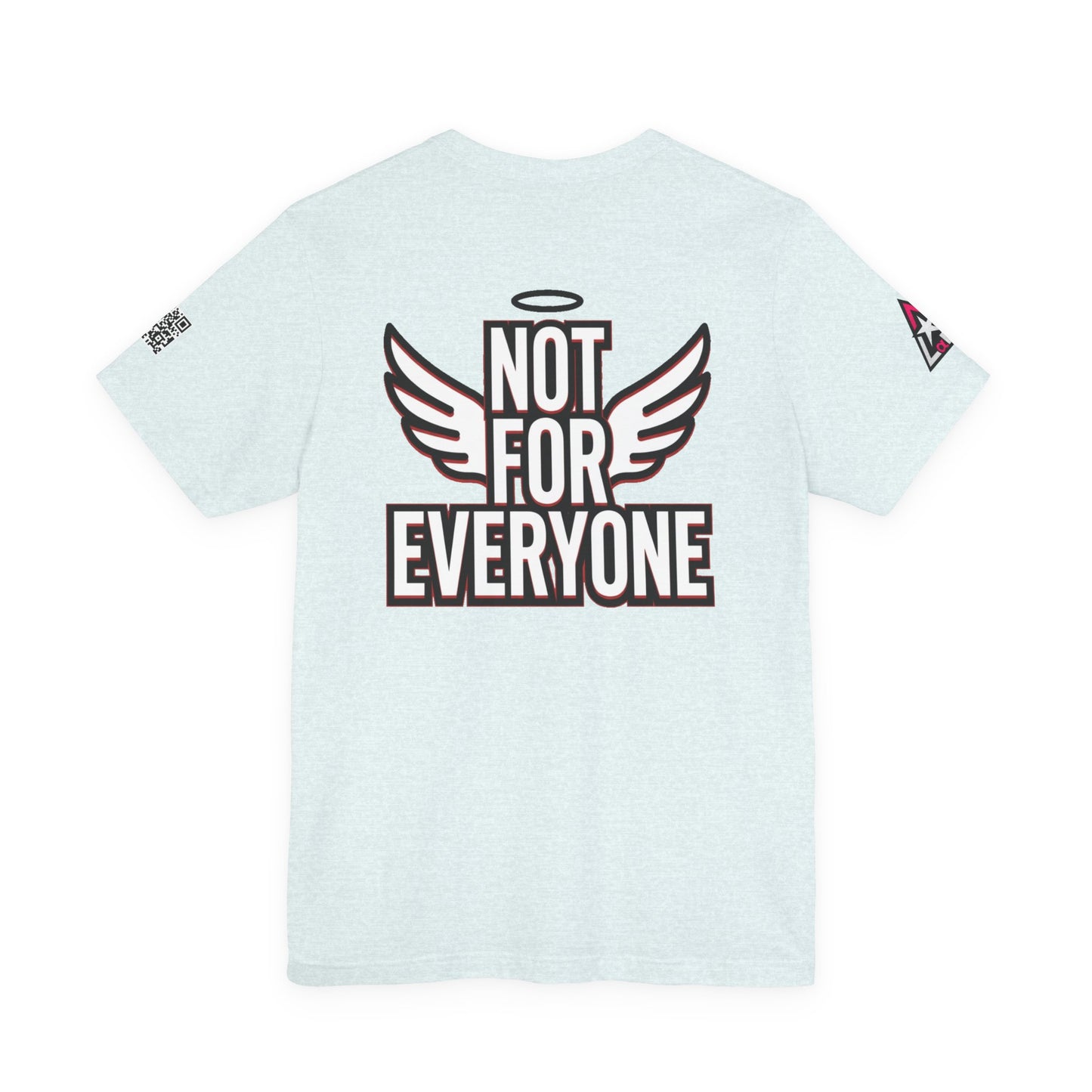 NOT FOR EVERYONE Graphic T-Shirt | Angel Wings Statement Tee | Bold Streetwear Shirt | Unisex Graphic Tee
