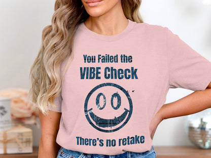 You Failed the Vibe Check Funny Graphic T-Shirt product