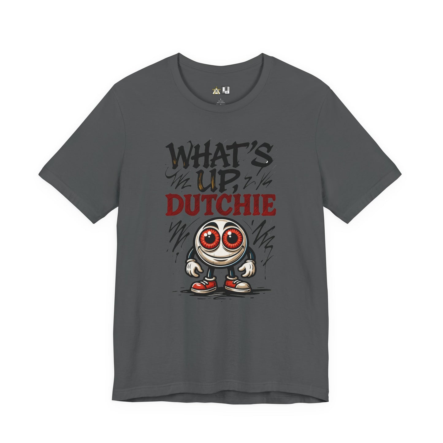 What’s Up, Dutchie – Unisex Streetwear Graphic Tee
