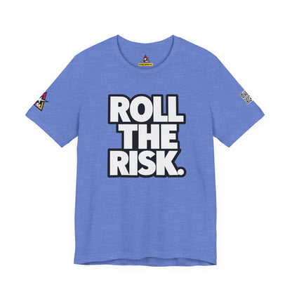 Roll the Risk – Bold Risk Taker Graphic Tee