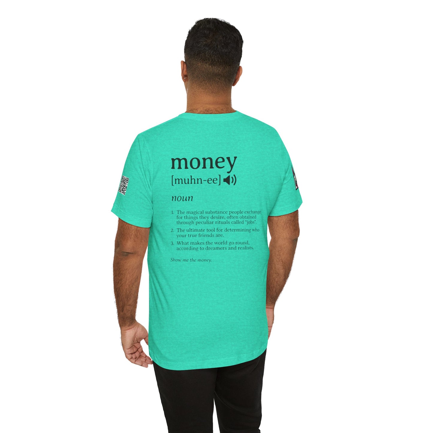 Money Definition Graphic T-Shirt | Funny Money Tee | Sarcastic Streetwear Shirt