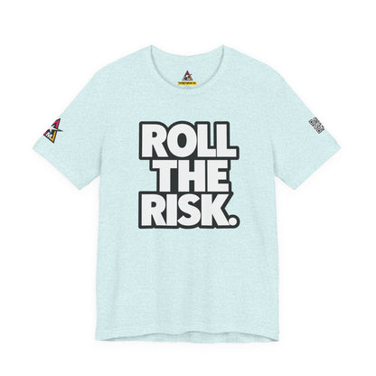 Roll the Risk – Bold Risk Taker Graphic Tee