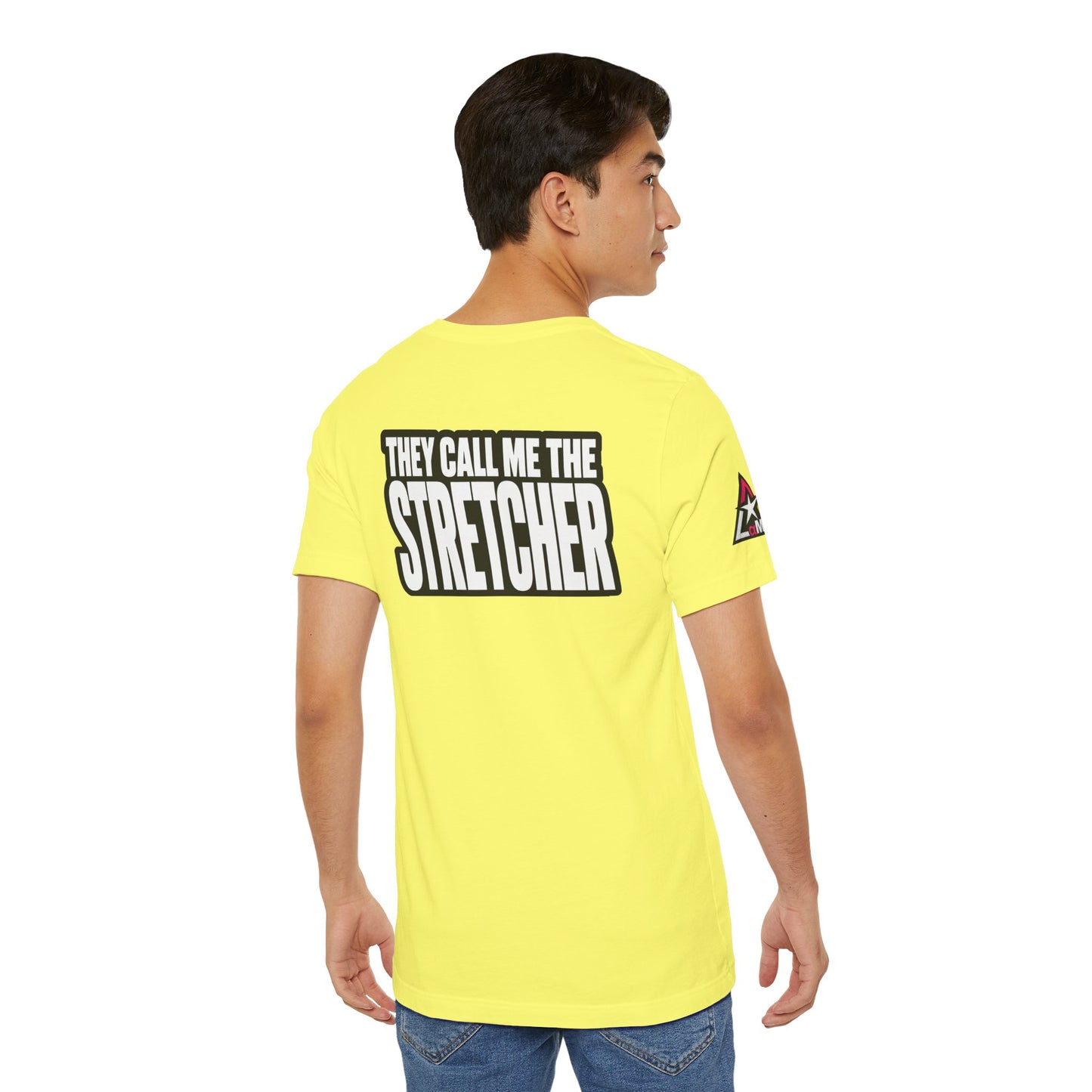 They Call Me the Stretcher Graphic T-Shirt | Funny Double Meaning Tee | Bold Streetwear Shirt