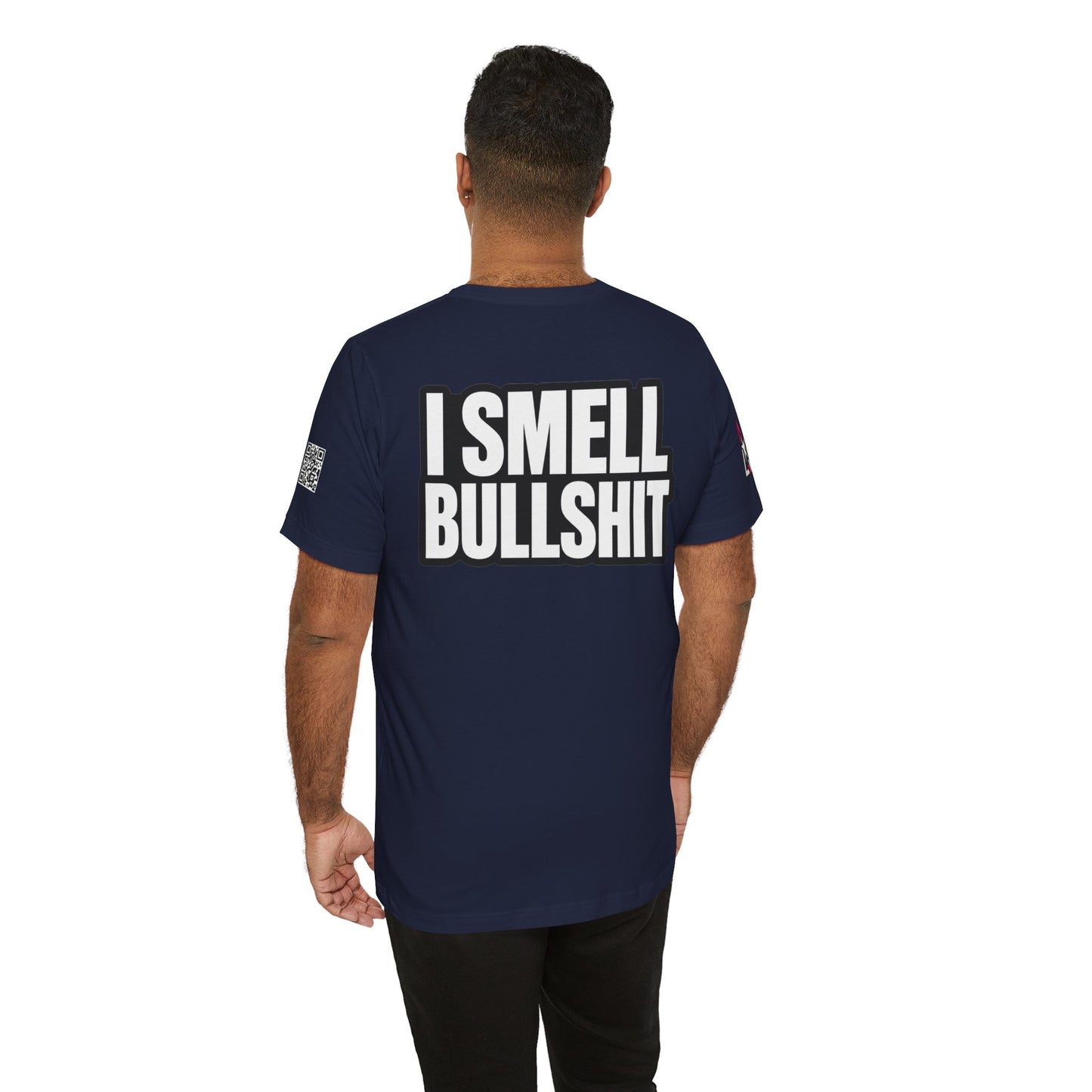 I Smell Bullshit – Bold Sarcastic Graphic Tee