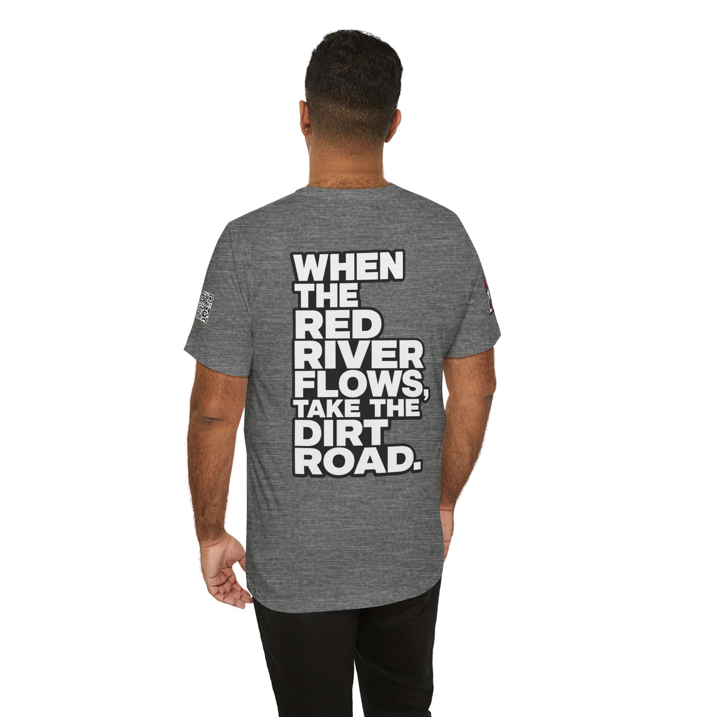 When the Red River Flows, Take the Dirt Road – Funny Adult Humor Graphic Tee