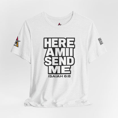 Here Am I, Send Me Graphic T-Shirt | Isaiah 6:8 Christian Tee | Faith Statement Shirt