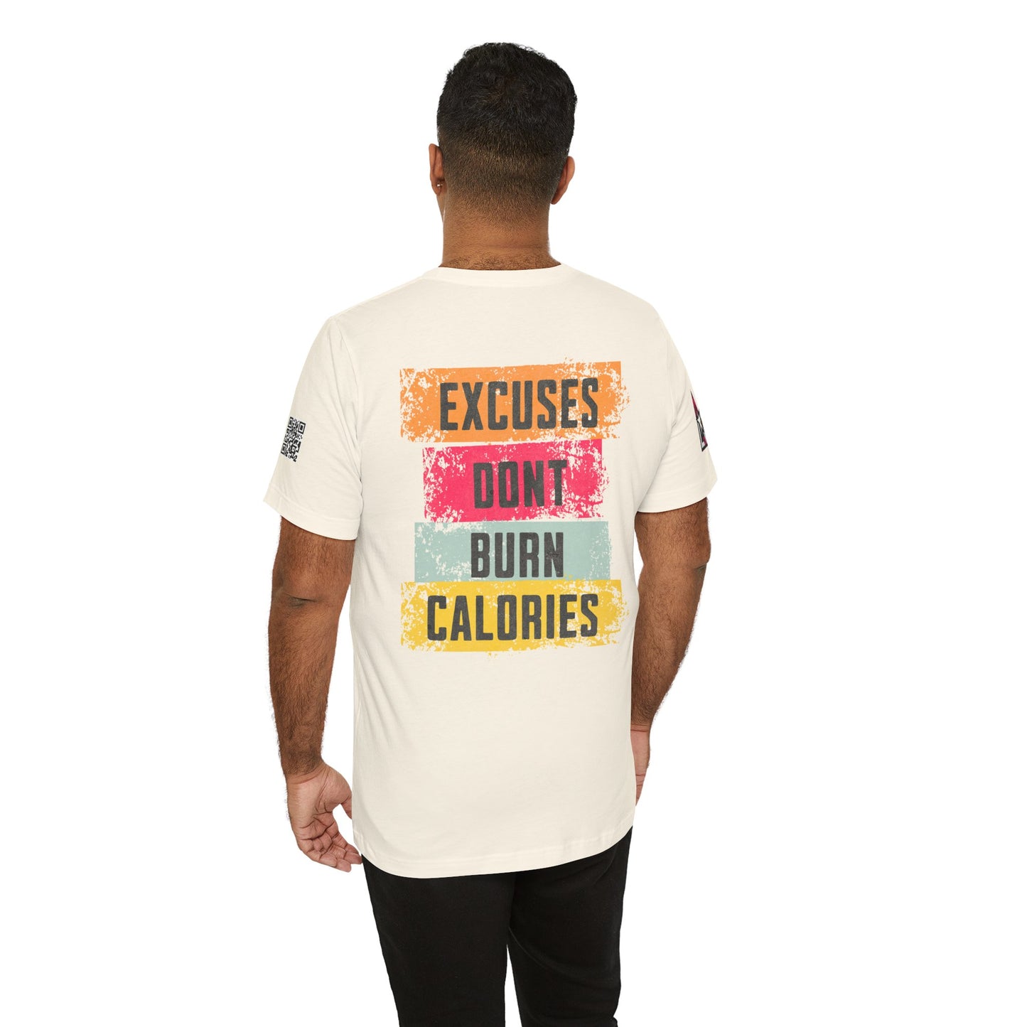 Excuses Don’t Burn Calories Graphic T-Shirt | Fitness Motivation Tee | Gym Streetwear Shirt