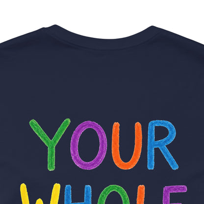 Your Whole Is My Goal Graphic T-Shirt | Funny Double Meaning Tee | Cheeky Streetwear
