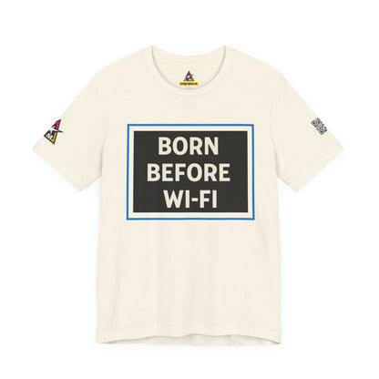 BORN BEFORE WI-FI | Funny Retro Graphic Tee | Gen X & Millennial Streetwear