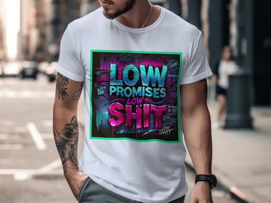 Low Promises Low Shit Graphic Tee product
