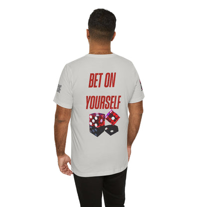 BET ON YOURSELF Graphic T-Shirt | Motivational Streetwear Tee | Dice Graphic Shirt