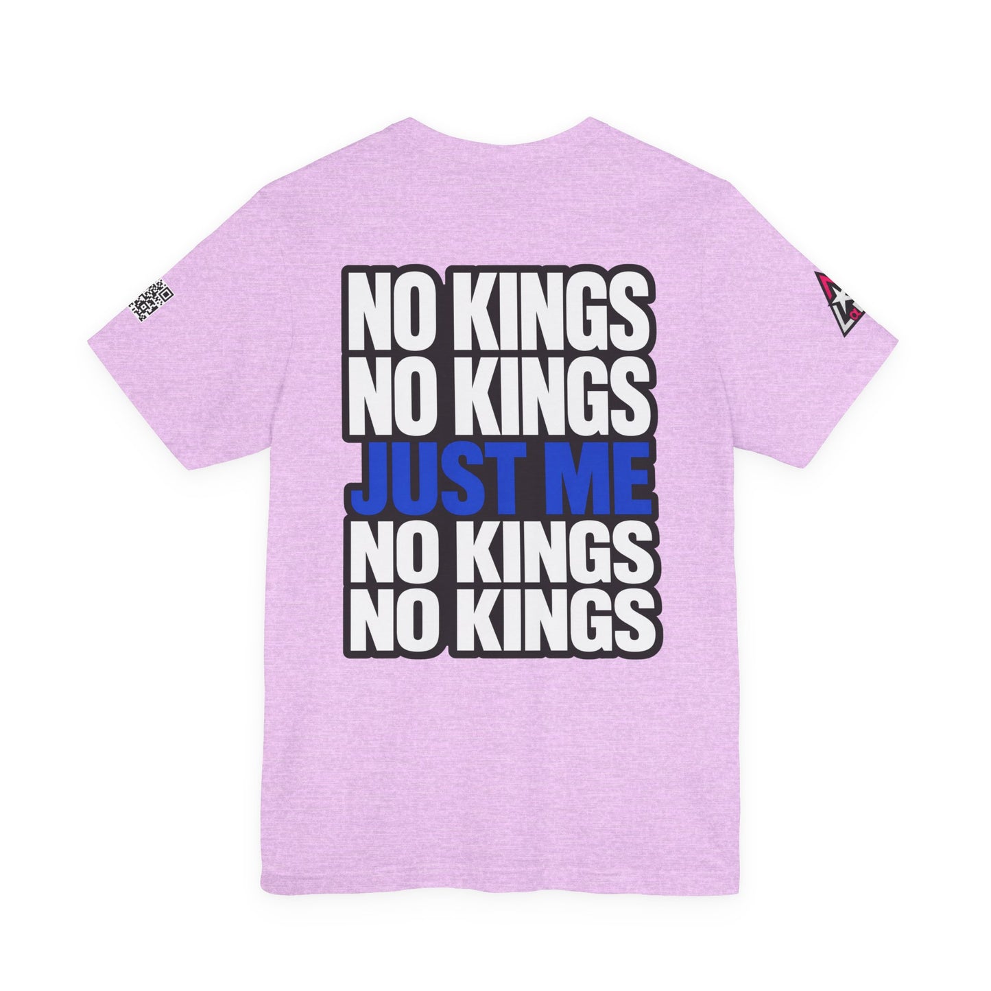 No Kings Just Me – Bold Anti Authority Graphic Tee