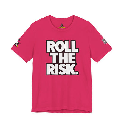 Roll the Risk – Bold Risk Taker Graphic Tee